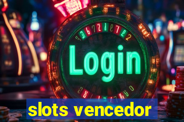 slots vencedor